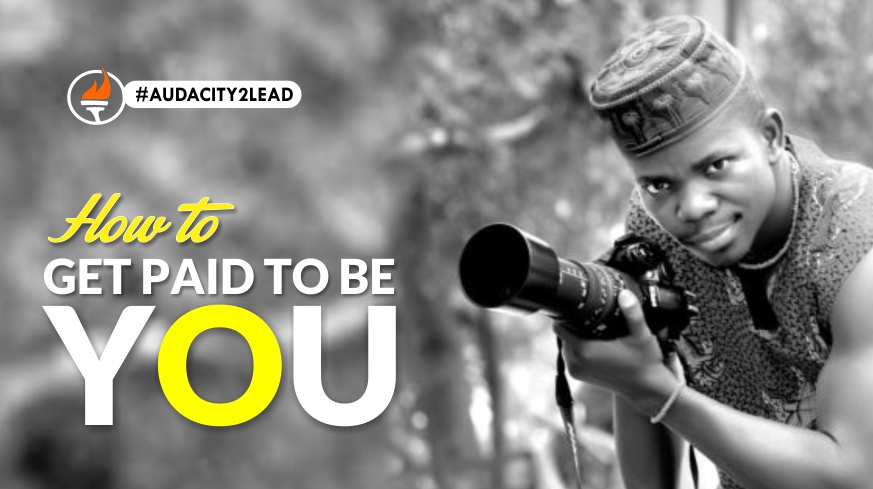 #AUDACITY2LEAD GET PAID TO BE YOU