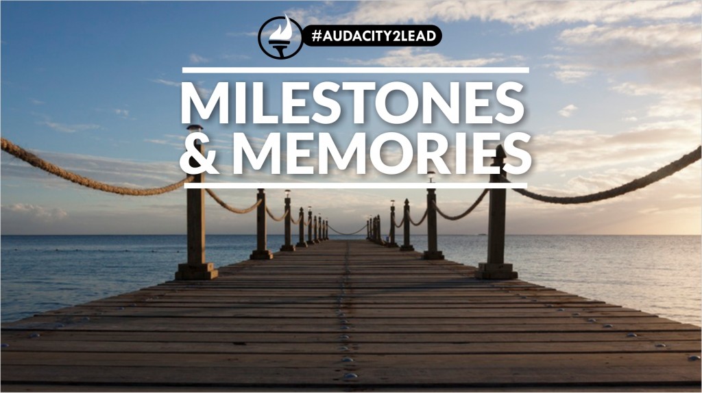 #AUDACITY2LEAD milestones memories