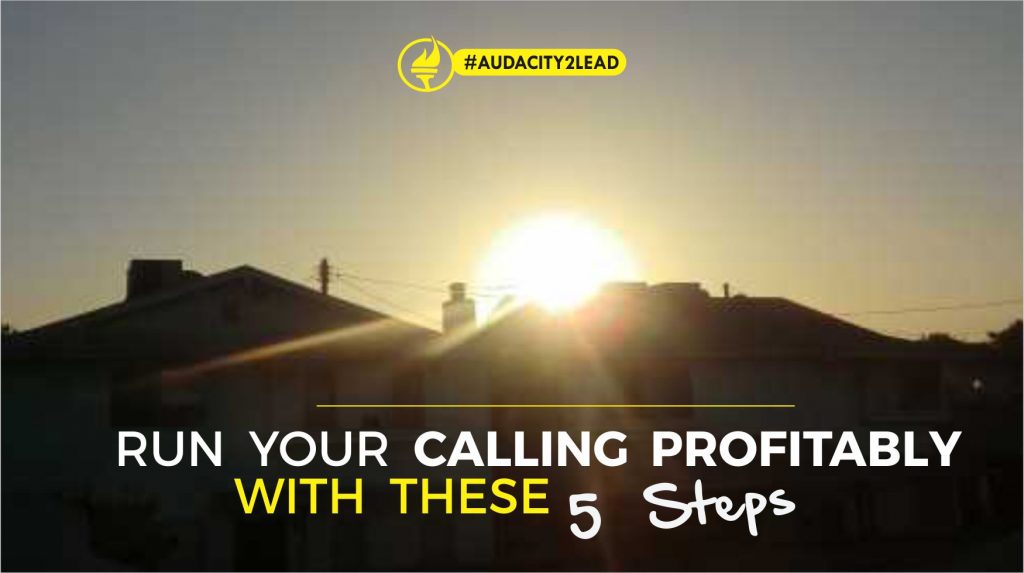 run your calling profitably